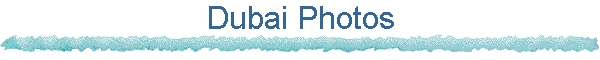 Dubai Photos
